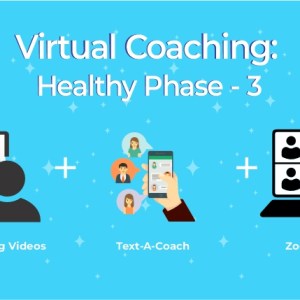 3rd Step: Healthy Phase